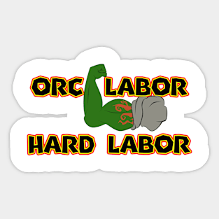 Orc Labor Sticker